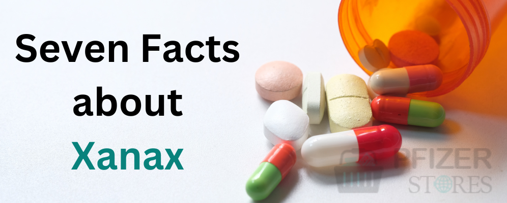 Seven facts about Xanax